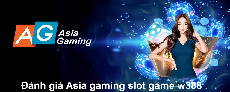 Đánh giá Asia gaming slot game w388